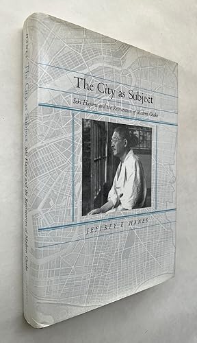 Bild des Verkufers fr The City as Subject : Seki Hajime and the Reinvention of Modern Osaka zum Verkauf von BIBLIOPE by Calvello Books