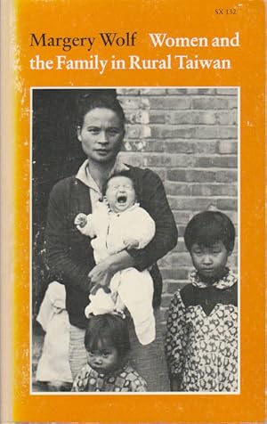 Women and the Family in Rural Taiwan.