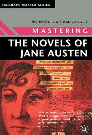 Bild des Verkufers fr Mastering the Novels of Jane Austen (Palgrave Master Series) zum Verkauf von WeBuyBooks