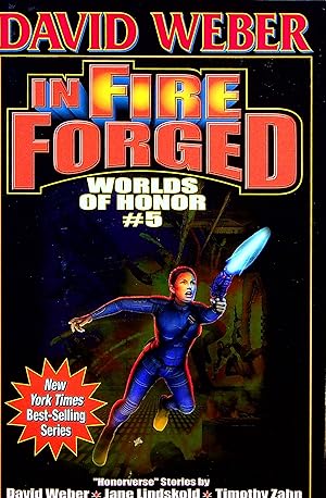 Seller image for In Fire Forged, Volume 5 (Worlds of Honor) for sale by Adventures Underground