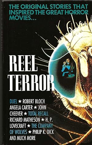 REEL TERROR ~ The Original Stories That Inspired The Great Horror Movies