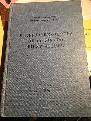 Mineral Resources of Colorado First Sequel.
