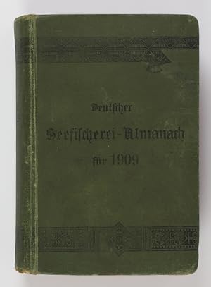 Bild des Verkufers fr Deutscher Seefischerei-Almanach fr 1909. Herausgegeben vom Deutschen Seefischerei-Verein zum Verkauf von Buchkanzlei
