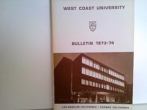 West Coast University Bulletin 1973 - 74