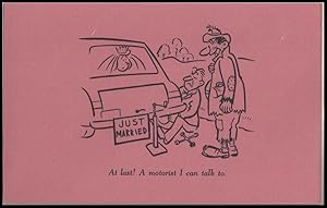 Immagine del venditore per one of those days postcards: At Last! A Motorist I Can Talk To venduto da Mobyville