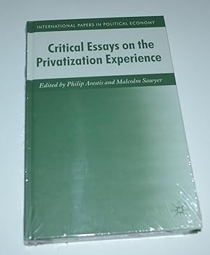 Image du vendeur pour Critical Essays on the Privatisation Experience (International Papers in Political Economy) mis en vente par Bibliomadness