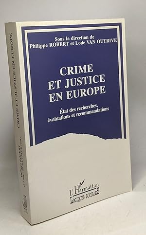 Seller image for Crime et justice en Europe: tat des recherches valuations et recommandations for sale by crealivres