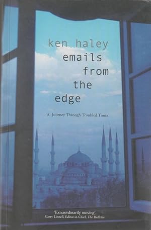Emails from the Edge: A Journey Through Troubled Times