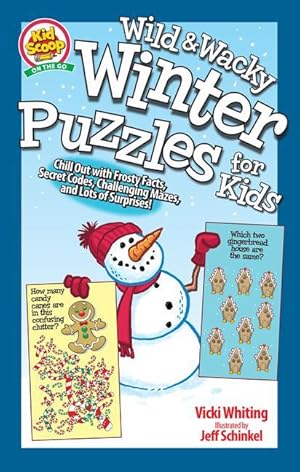 Bild des Verkufers fr Wild & Wacky Winter Puzzles for Kids: Chill Out with Frosty Facts, Secret Codes, Challenging Mazes, and Lots of Surprises! zum Verkauf von moluna
