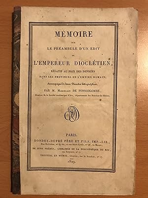 Mémoire sur le Préambule d'un édit de l'Empereur Dioclétien, relatif au prix des denrées dans les...