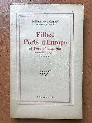 Filles, Ports d'Europe et Père Barbançon