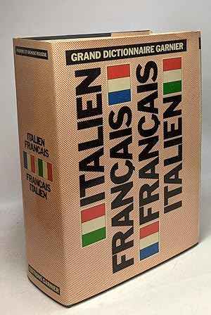 Grand dictionnaire Garnier: Français/Italien - Italien/Français / nouvelle édition revue et augme...