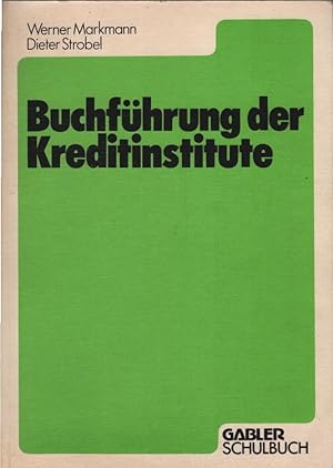 Buchführung der Kreditinstitute. Gabler Schulbuch