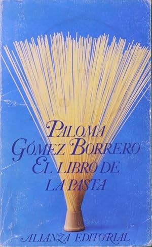 Imagen del vendedor de El libro de la pasta a la venta por Librera Alonso Quijano