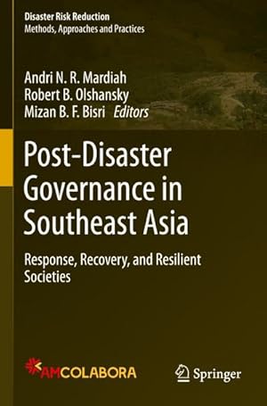 Immagine del venditore per Post-Disaster Governance in Southeast Asia : Response, Recovery, and Resilient Societies venduto da AHA-BUCH GmbH