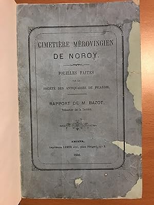 Cimetière Mérovingien de Noroy - Fouilles faites par la Société des Antiquaires de Picardie