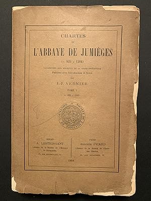 Chartes de l'Abbaye de Jumièges 825 à 1204 - Tome 1 de 825 à 1169