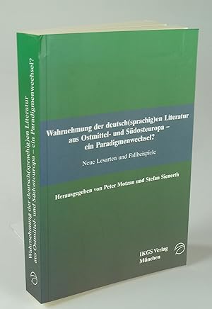 Image du vendeur pour Wahrnehmung der deutsch(sprachig)en Literatur aus Ostmittel- und Sdosteuropa - ein Paradigmenwechsel?. mis en vente par Antiquariat Dorner