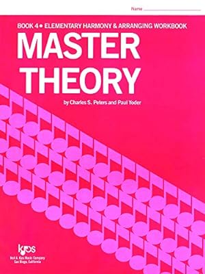 Image du vendeur pour Master Theory BOOK 4 Elementary Harmony & Arranging Workbook # L179 - mis en vente par Pieuler Store