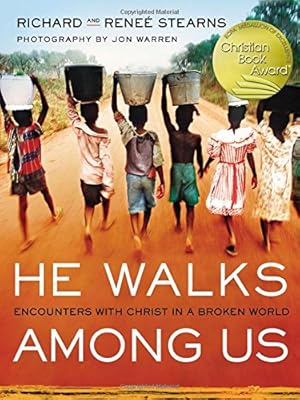 Bild des Verkufers fr He Walks Among Us: Encounters with Christ in a Broken World zum Verkauf von Pieuler Store
