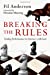 Seller image for Breaking the Rules for sale by Pieuler Store