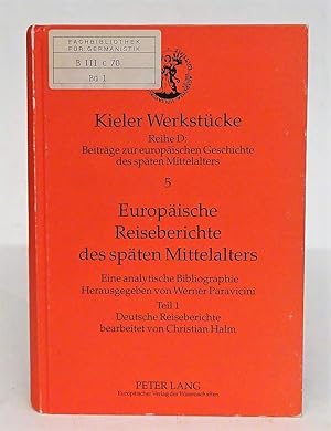 Bild des Verkufers fr Europische Reiseberichte des spten Mittelalters. Eine analytische Bibliographie. Teil 1: Deutsche Reiseberichte. zum Verkauf von Der Buchfreund