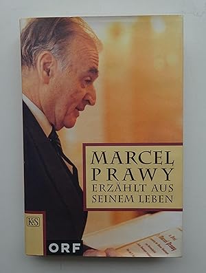 Seller image for Marcel Prawy erzhlt aus seinem Leben. Mit zahlr. Abb. for sale by Der Buchfreund