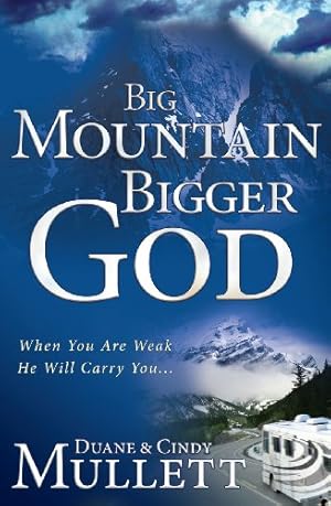 Seller image for Big Mountain Bigger God for sale by Pieuler Store