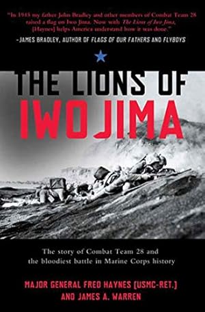 Bild des Verkufers fr The Lions of Iwo Jima: The Story of Combat Team 28 and the Bloodiest Battle in Marine Corps History (John MacRae Books) zum Verkauf von Pieuler Store