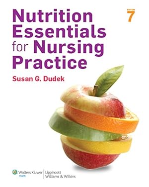 Seller image for Nutrition Essentials for Nursing Practice, 7th Edition for sale by Pieuler Store