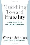 Seller image for Muddling Toward Frugality for sale by Pieuler Store