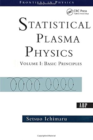 Imagen del vendedor de Statistical Plasma Physics, Volume I: Basic Principles (Frontiers in Physics) a la venta por Pieuler Store