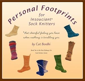 Seller image for Personal Footprints for Insouciant Sock Knitters (New Pathways for Sock Knitters) for sale by Pieuler Store