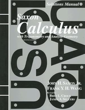 Seller image for Saxon Calculus with Trigonometry and Analytic Geometry for sale by Pieuler Store