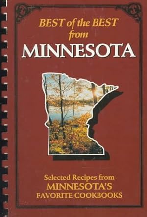 Seller image for Best of the Best from Minnesota: Selected Recipes from Minnesota's Favorite Cookbooks for sale by Pieuler Store