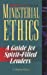 Imagen del vendedor de Ministerial Ethics: A Guide for Spirit-Filled Leaders a la venta por Pieuler Store