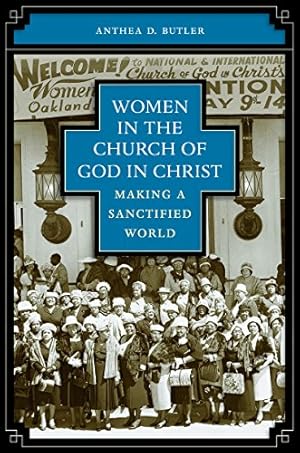 Image du vendeur pour Women in the Church of God in Christ: Making a Sanctified World mis en vente par Pieuler Store