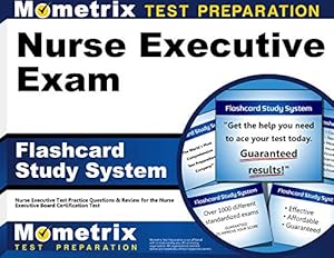 Bild des Verkufers fr Nurse Executive Exam Flashcard Study System: Nurse Executive Test Practice Questions & Review for the Nurse Executive Board Certification Test (Cards) (Mometrix Test Preparation) zum Verkauf von Pieuler Store