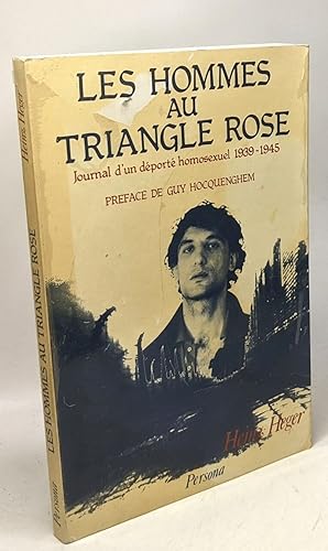 Bild des Verkufers fr Les hommes au triangle rose / journal d'un dport homosexuel 1939-1945 --- prface de Guy Hocquenghem zum Verkauf von crealivres