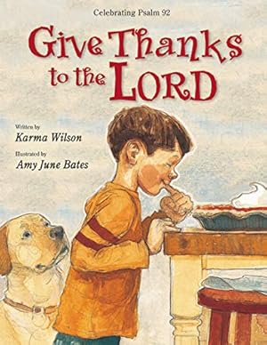 Seller image for Give Thanks to the Lord for sale by Pieuler Store