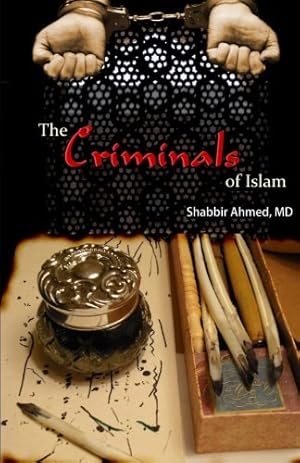 Seller image for The Criminals of Islam for sale by Pieuler Store