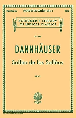 Seller image for Solfeo de los Solfeos - Book I: Schirmer Library of Classics Volume 1085 Voice Technique for sale by Pieuler Store