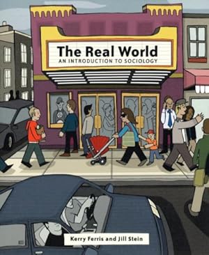Seller image for The Real World: An Introduction to Sociology for sale by Pieuler Store