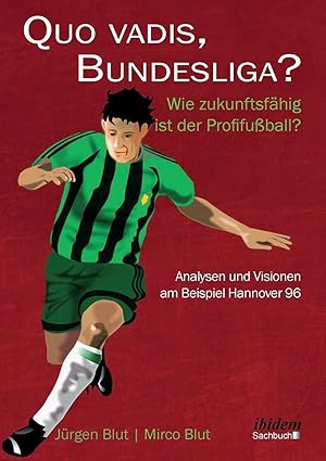 Bild des Verkufers fr Quo vadis, Bundesliga? zum Verkauf von moluna