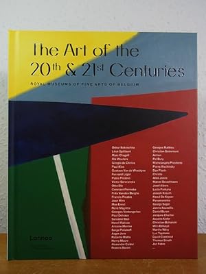 Immagine del venditore per The Art of the 20th and 21st Centuries. Royal Museums of Fine Arts of Belgium venduto da Antiquariat Weber