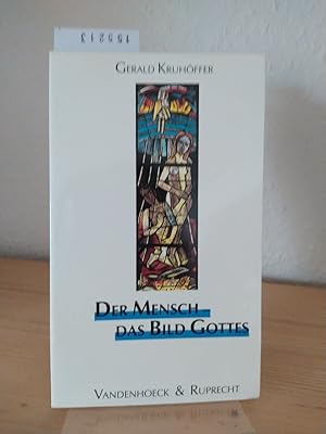 Seller image for Der Mensch - das Bild Gottes. [Von Gerald Kruhffer]. (= Biblisch-theologische Schwerpunkte, Band 16). for sale by Antiquariat Kretzer