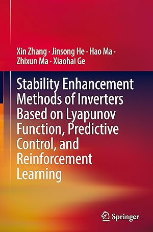 Bild des Verkufers fr Stability Enhancement Methods of Inverters based on Lyapunov Function, Predictive Control, and Reinforcement Learning zum Verkauf von moluna