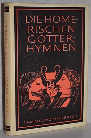 Die homerischen Götterhymnen. Deutsch von Thassilo von Scheffer. Neugestaltete Ausgabe. M. Einlei...