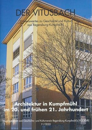Bild des Verkufers fr Architektur in Kumpfmhl im 20. und frhen 21. Jahrhundert zum Verkauf von AHA-BUCH GmbH