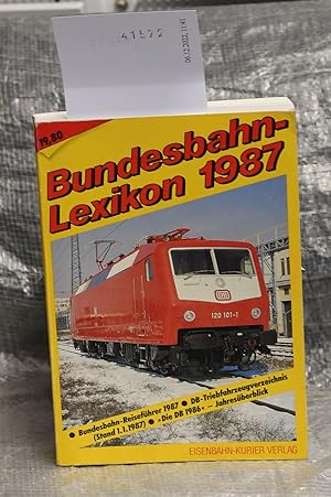 Bundesbahn-Lexikon 1987 - Bundesbahn-Reiseführer 1987 - DB-Triebsfahrzeugverzeichnis (Stand. 1.1....